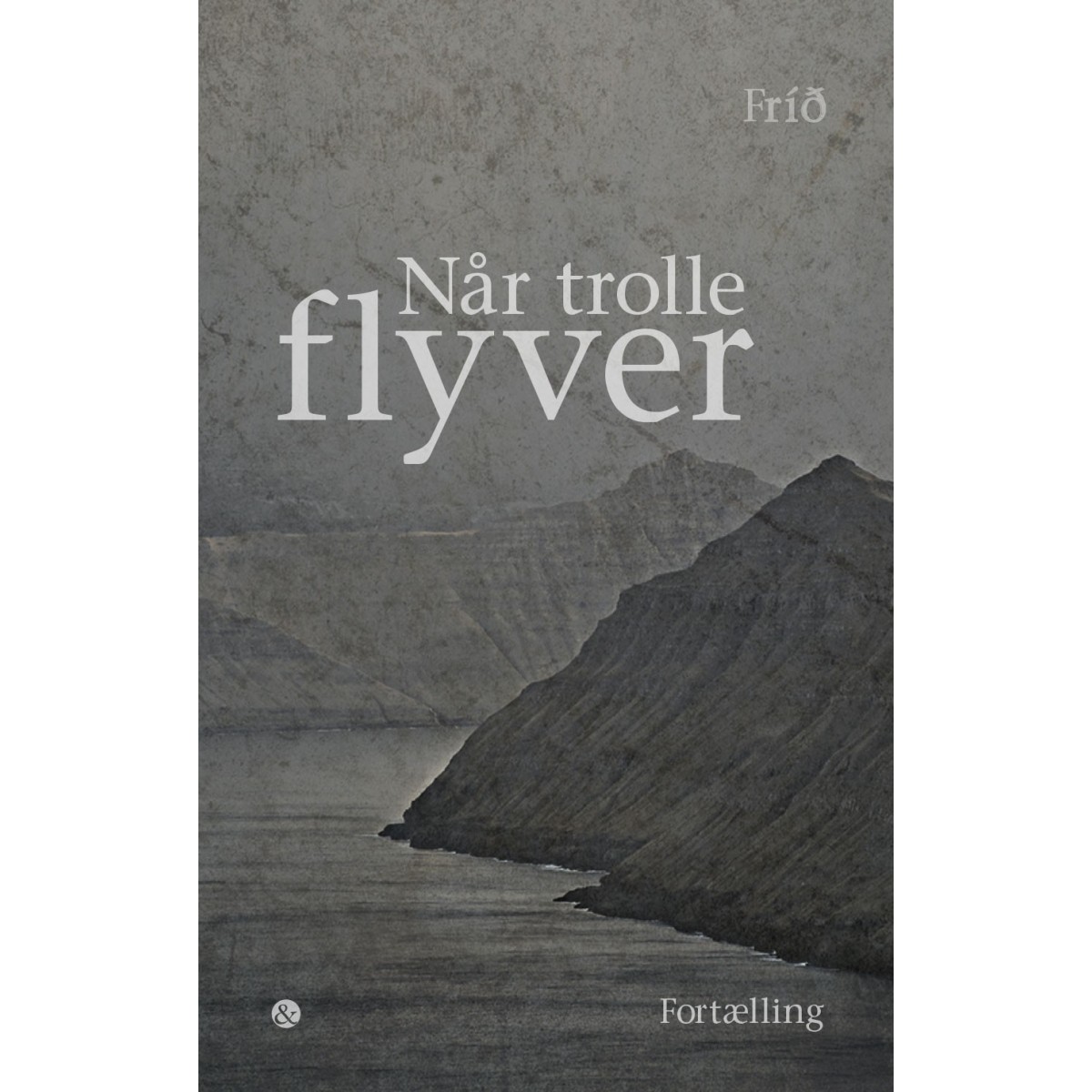Frið: Når trolle flyver