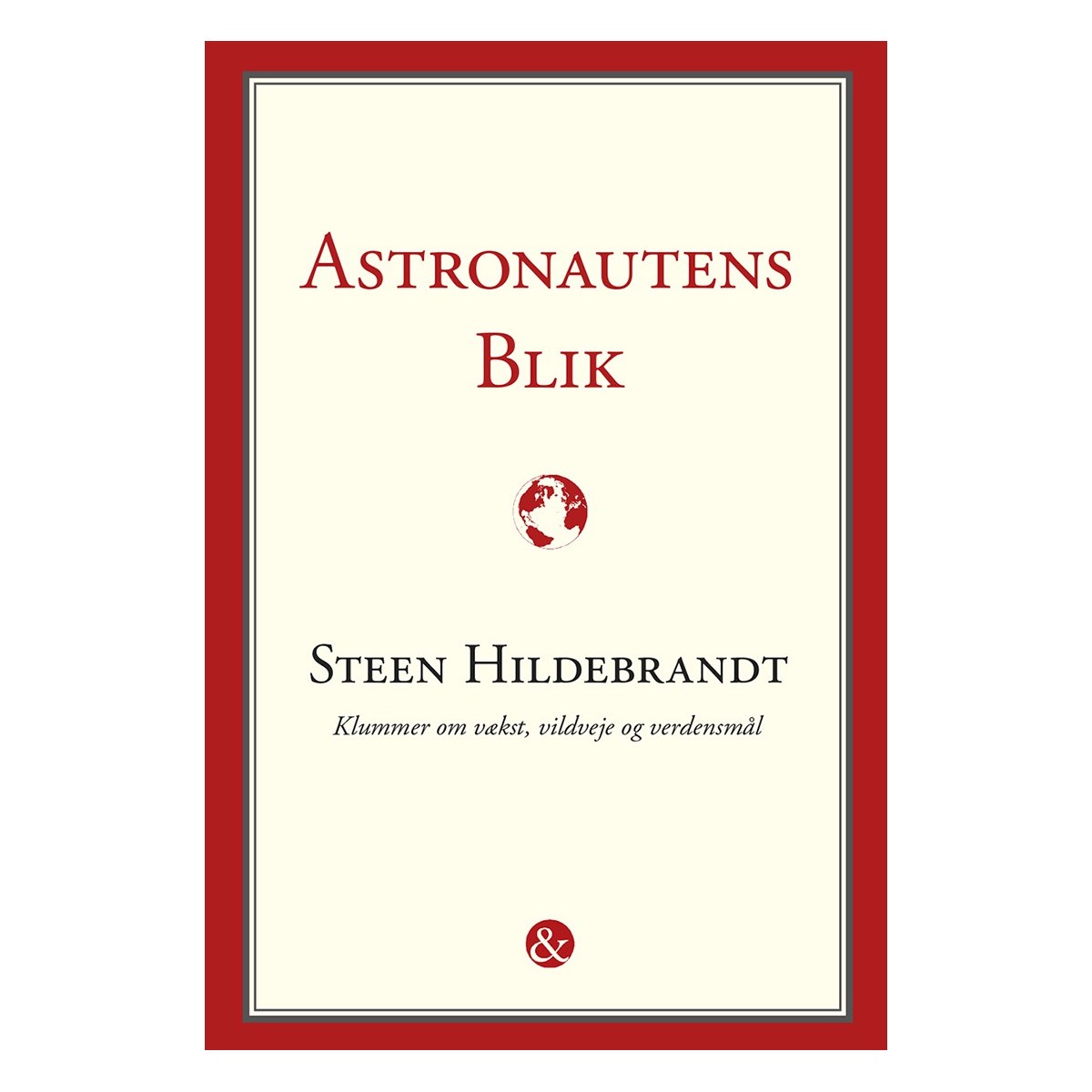Steen Hildebrandt: Astronautens blik