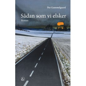 Per Gammelgaard: Sådan som vi elsker